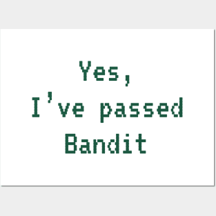 Passed BANDIT (Dark Green): A Cybersecurity Design Posters and Art